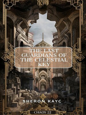 cover image of The Last Guardians of the Celestial Keys